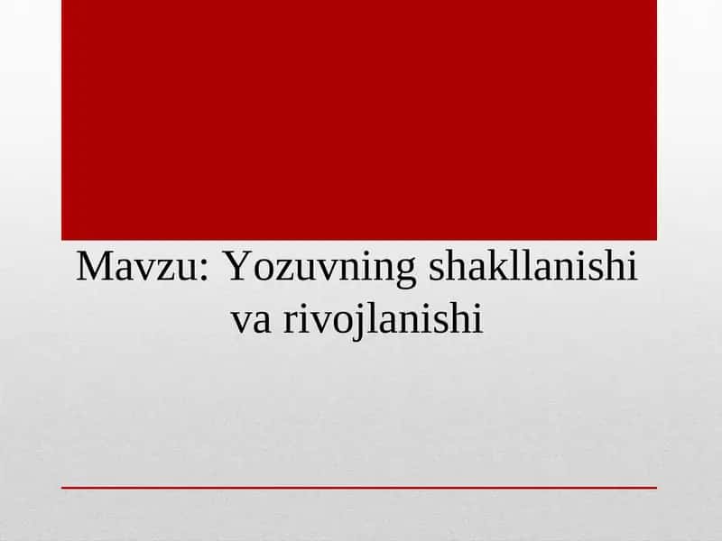 Yozuvning shаkllаnishi vа rivоjlаnishi 1