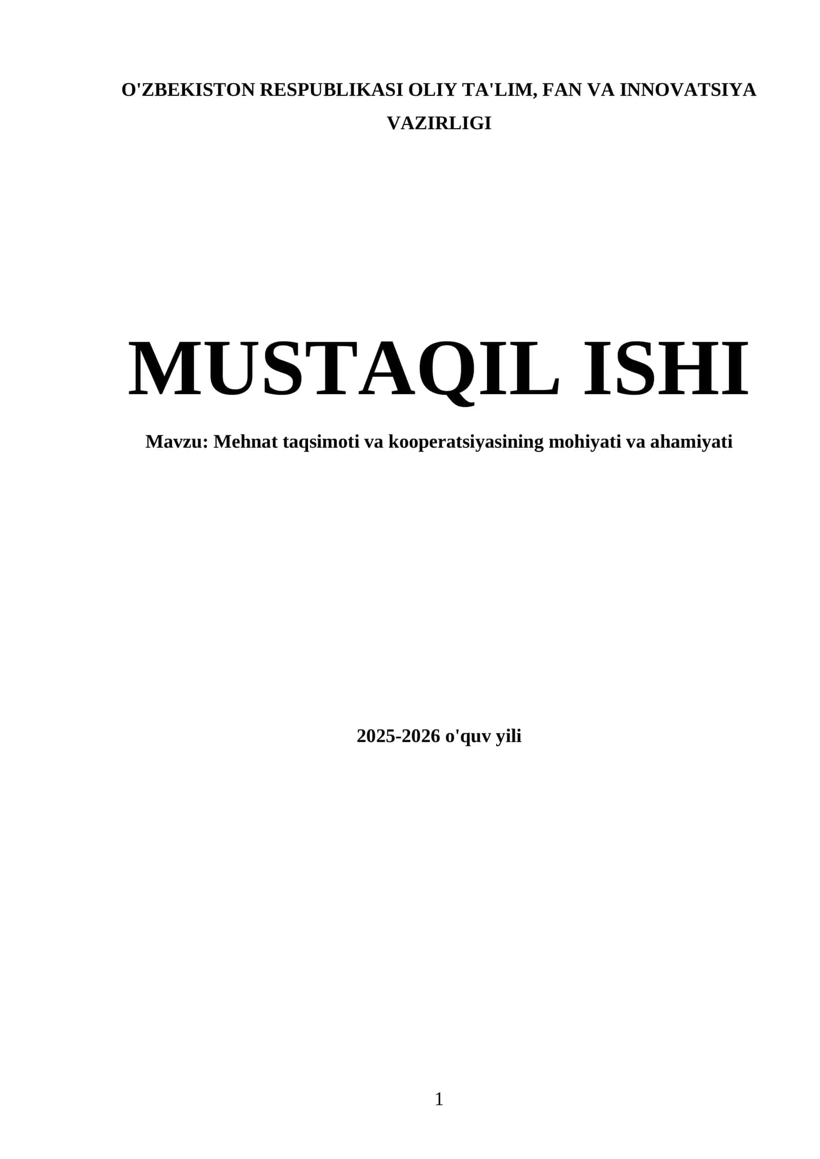 Mehnat taqsimoti va kooperatsiyasining mohiyati va ahamiyati 1