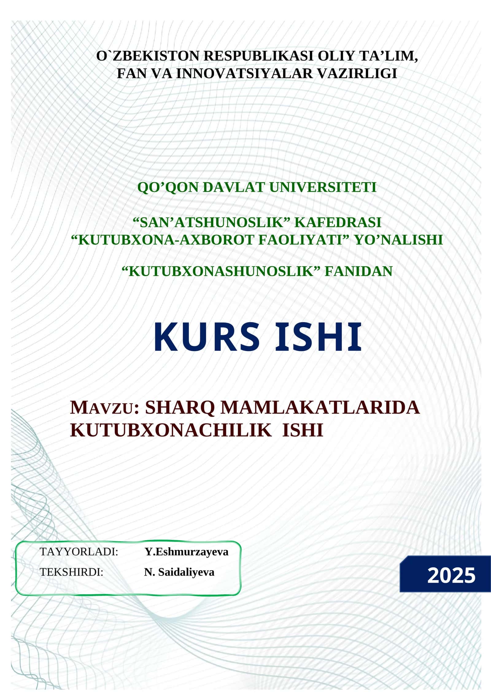 SHARQ MAMLAKATLARIDA KUTUBXONACHILIK  ISHI 1