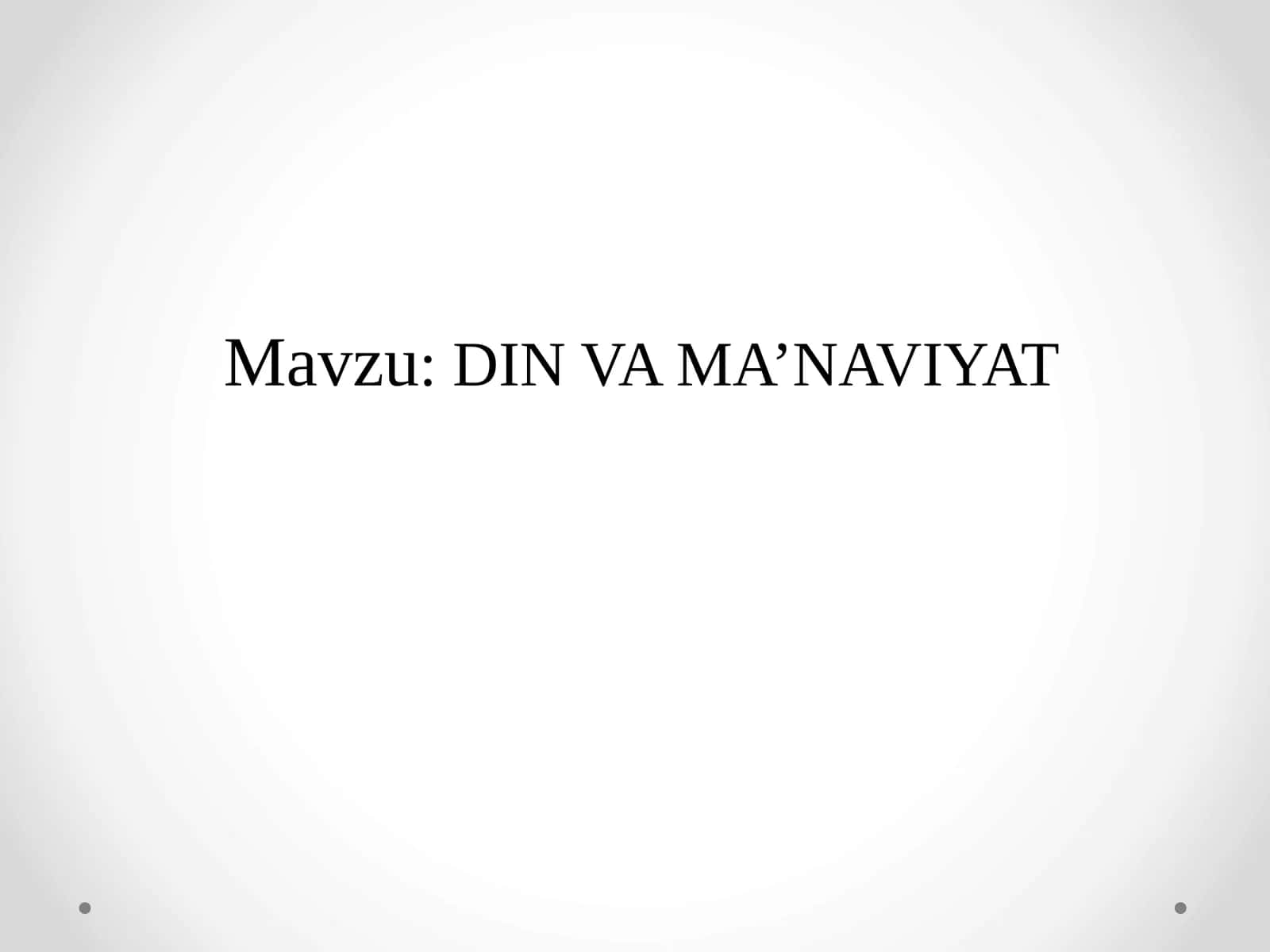 DIN VA MA’NAVIYAT 1
