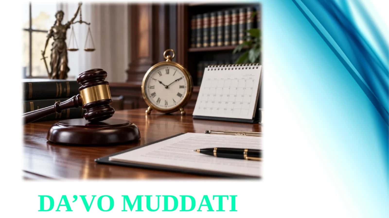 Da’vo Muddati 1
