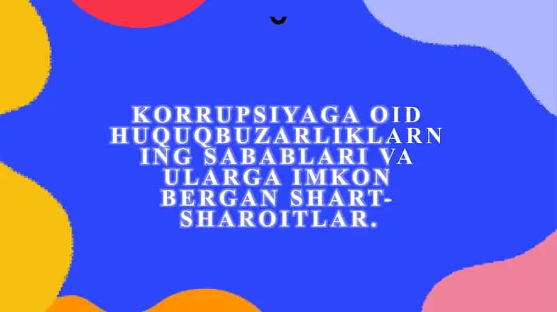Korrupsiyaga oid Huquqbuzarliklar 1