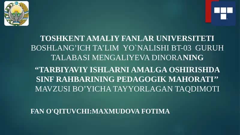 Tarbiyaviy ishlarni amalga oshirishda sinf rahbarining pedagogik mahorati.pptx 1
