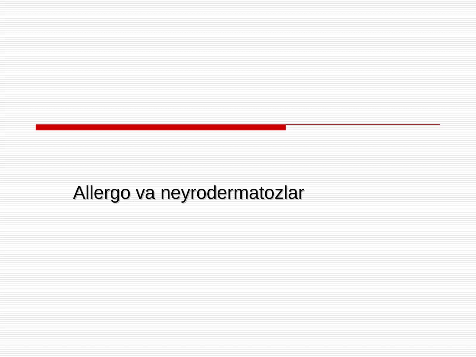 Allergo va neyrodermatozlar 1