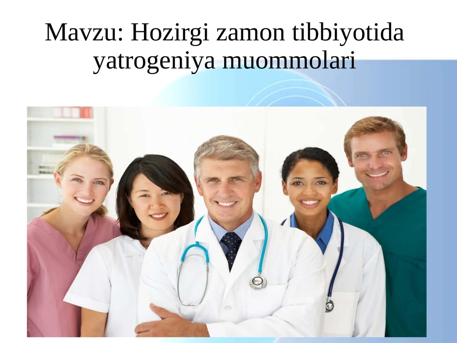 Hozirgi zamon tibbiyotida yatrogeniya muommolari 1