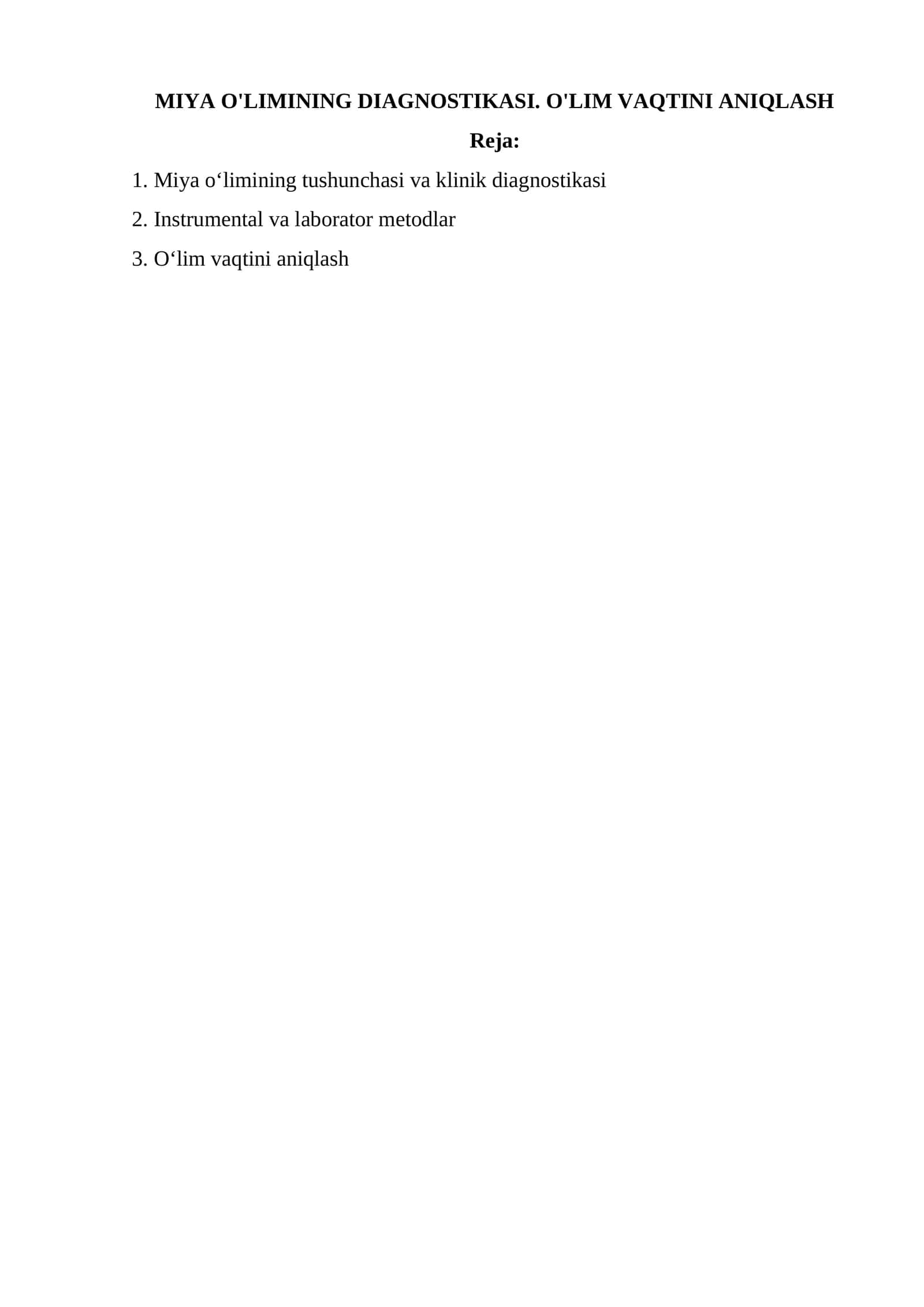 Miya O'LIMINING DIAGNOSTIKASI. O'LIM VAQTINI ANIQLASH 1