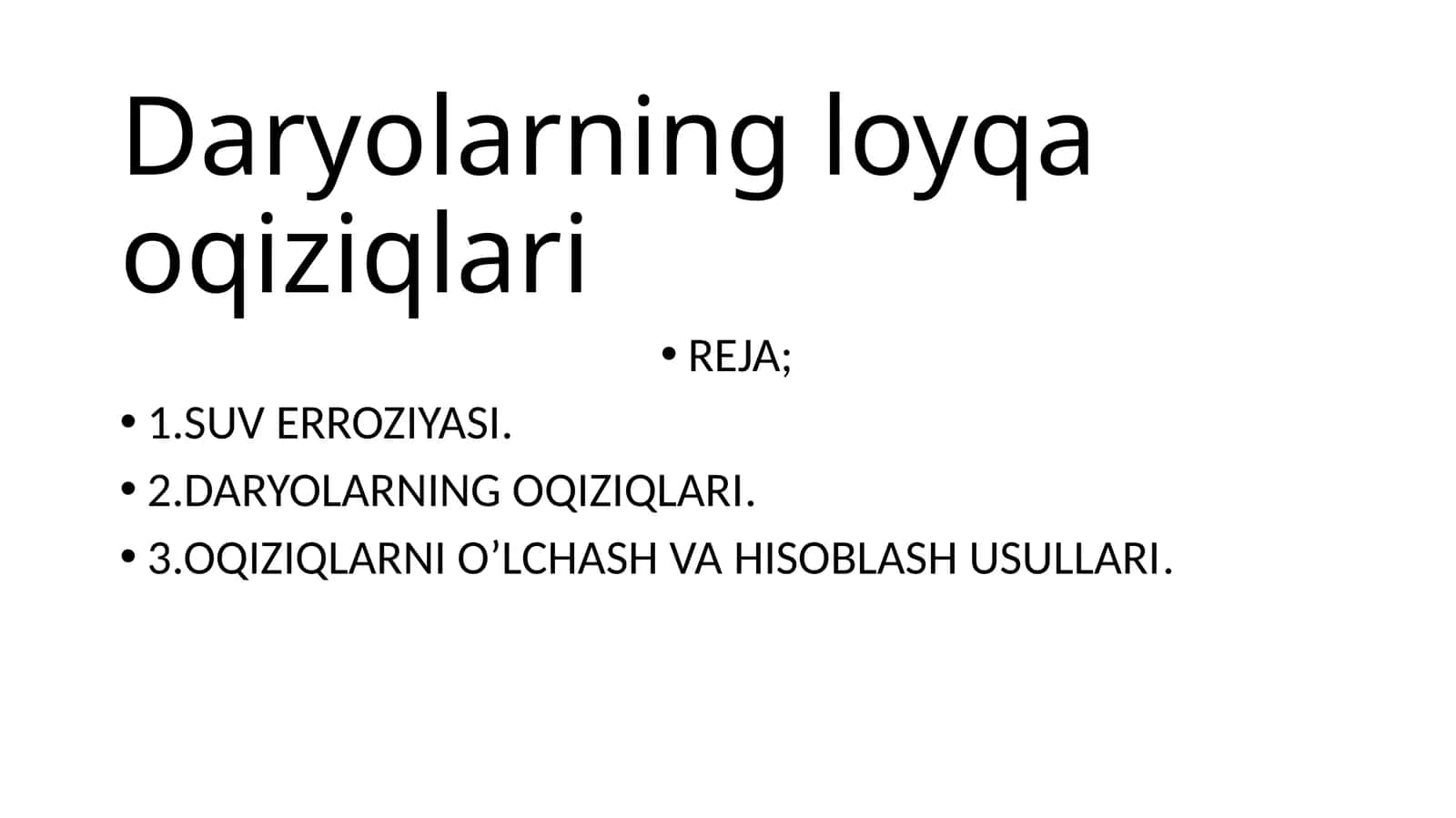 Daryolarning loyqa oqiziqlari 1