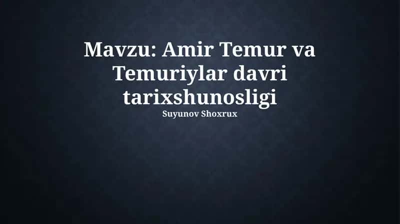 Temuriylar davri tarixining asosiy manbalari 1