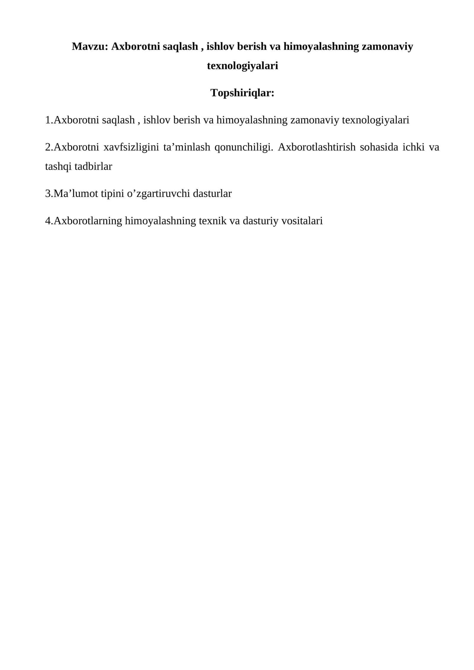 Axborotni saqlash, ishlov berish va himoyalashning zamonaviy texnologiyalari 1