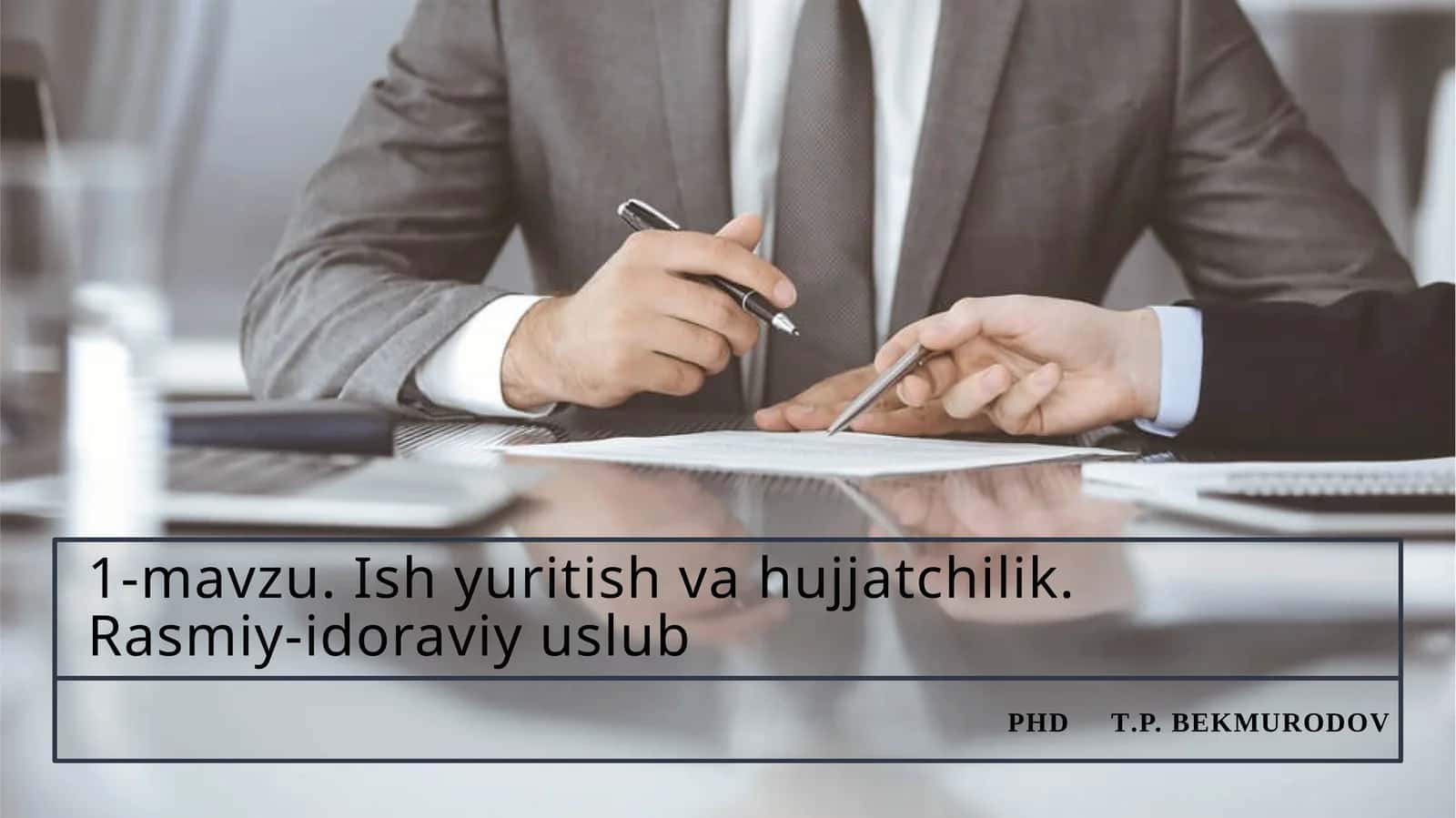 Ishyuritish Vahujjatchilik Rasmiy-idoraviyuslub 1