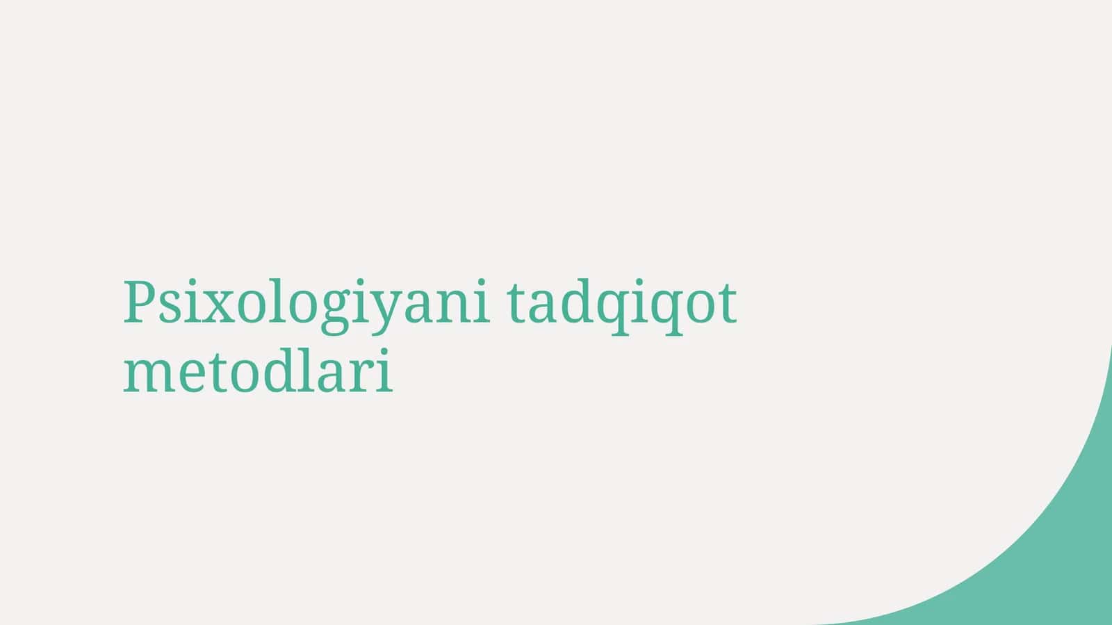 Psixologiyani tadqiqot metodlari 1