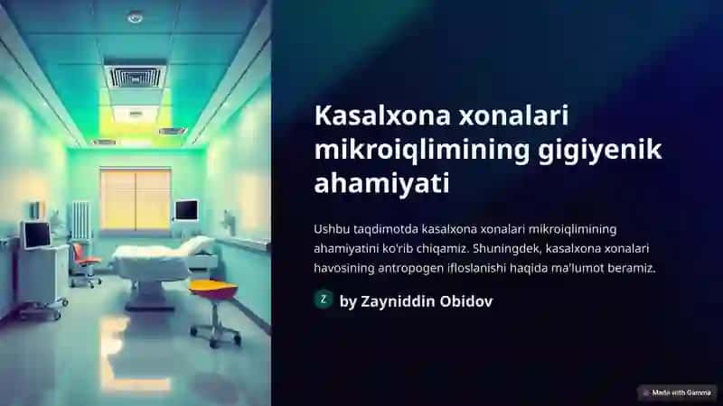 Kasalxona xonalari mikroiqlimining gigiyenik ahamiyati