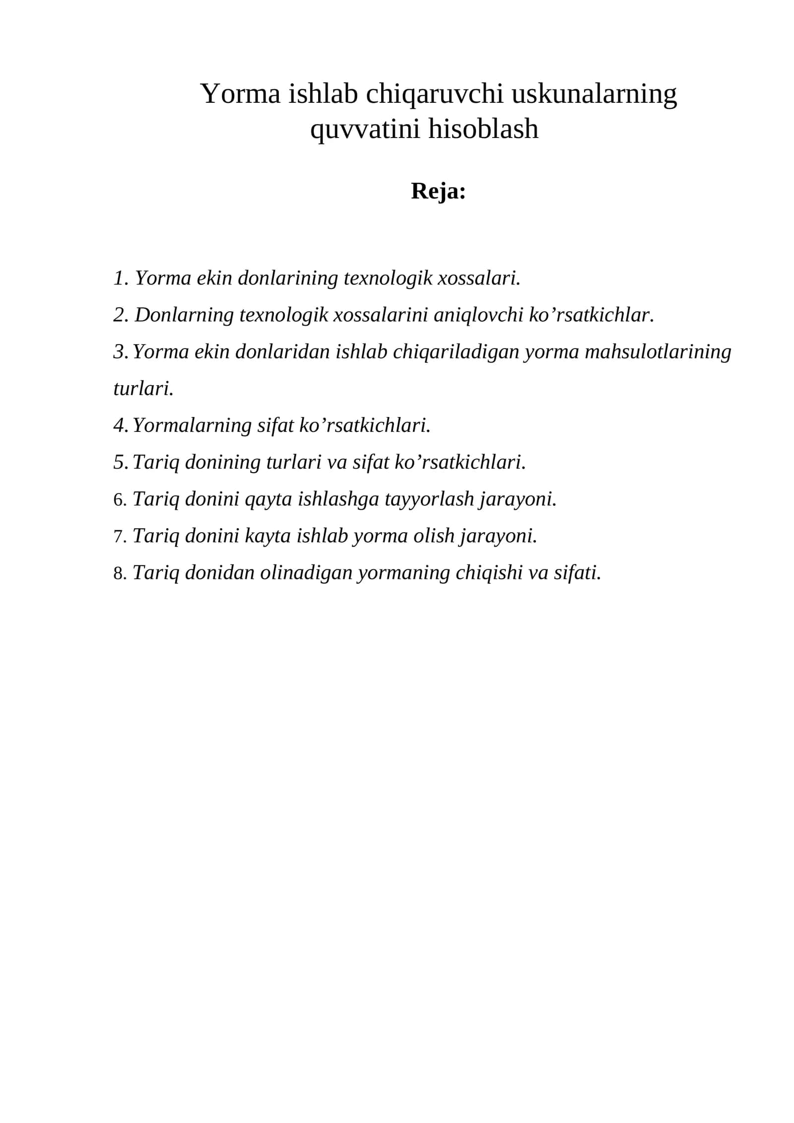 Yorma ishlab chiqaruvchi uskunalarning quvvatini hisoblash 1