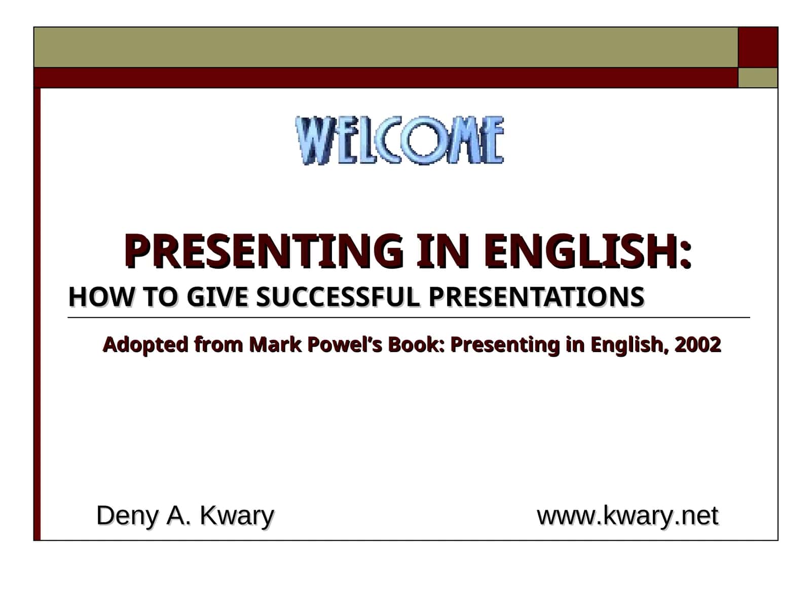 HOW TO GIVE SUCCESSFUL PRESENTATIONS 1