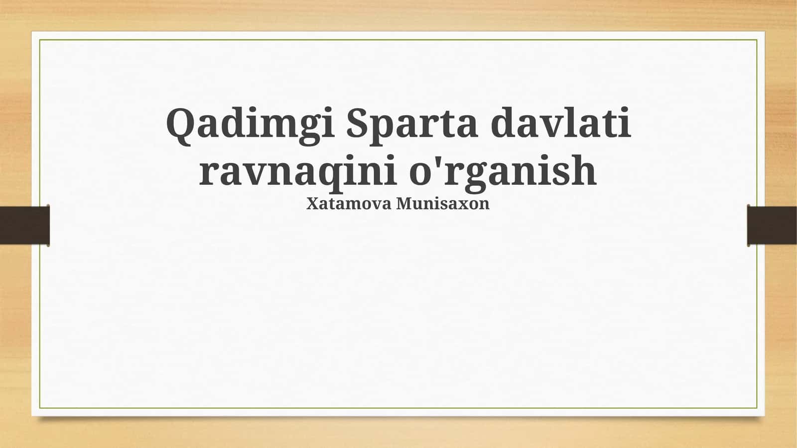Qadimgi Sparta davlati ravnaqini o'rganish 1