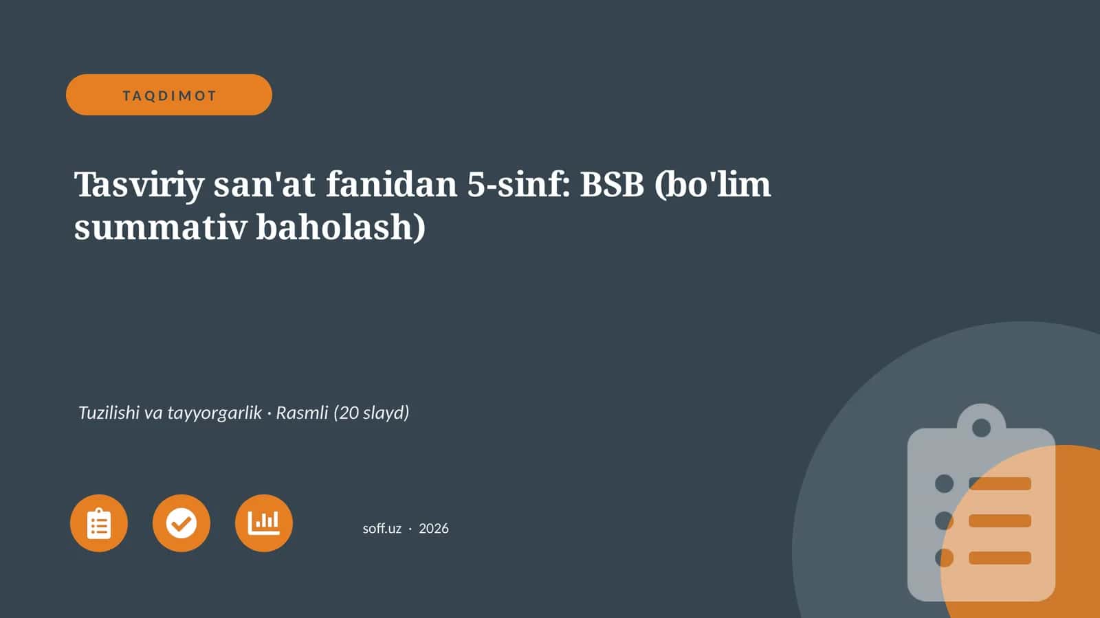 Tasviriy san'at fanidan 5-sinf: BSB (bo'lim summativ baholash) 1