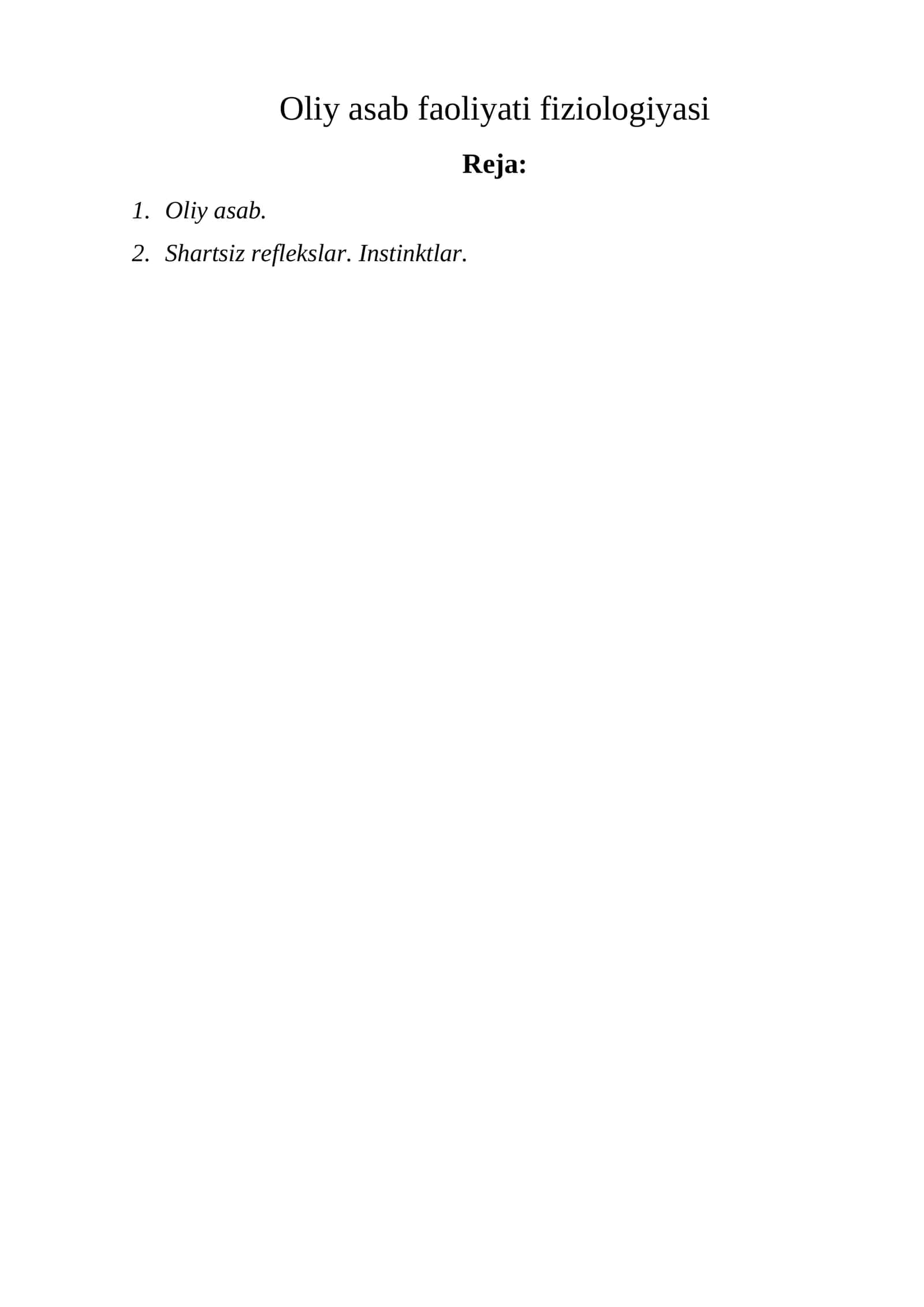 Oliy asab faoliyati fiziologiyasi 1