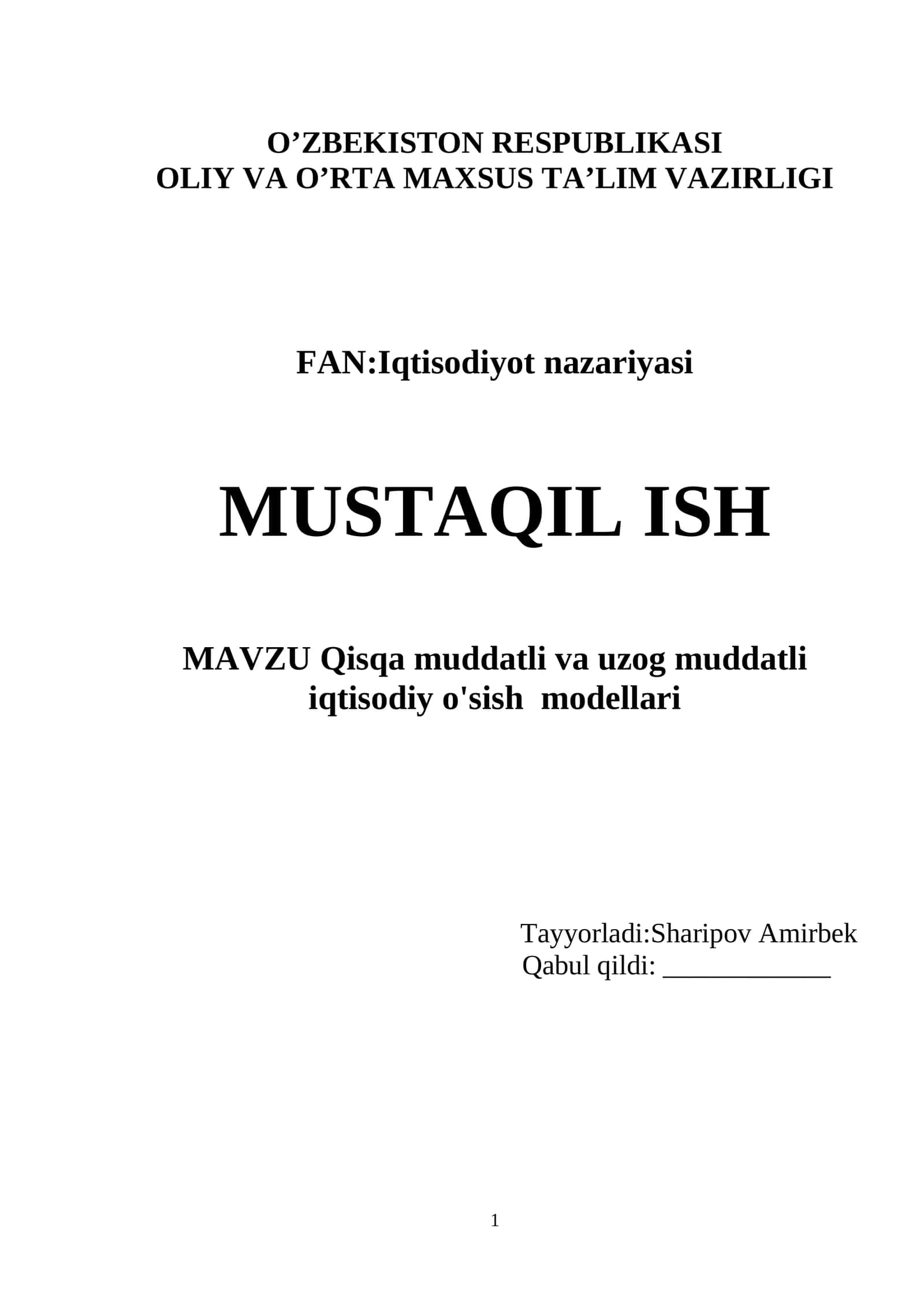 Qisqa muddatli va uzog muddatli iqtisodiy o'sish modellari 1