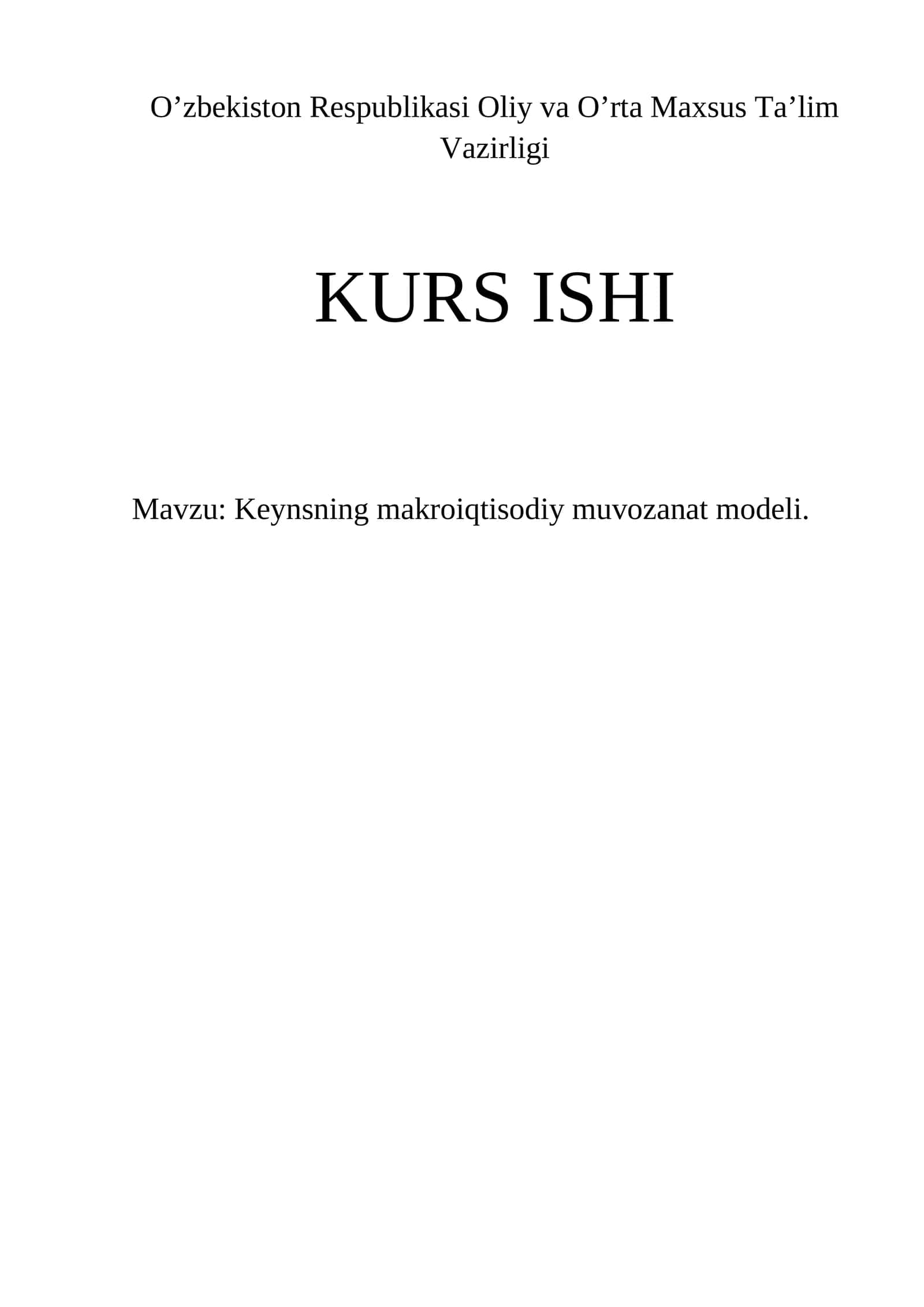 Keynsning makroiqtisodiy muvozanat modeli 1