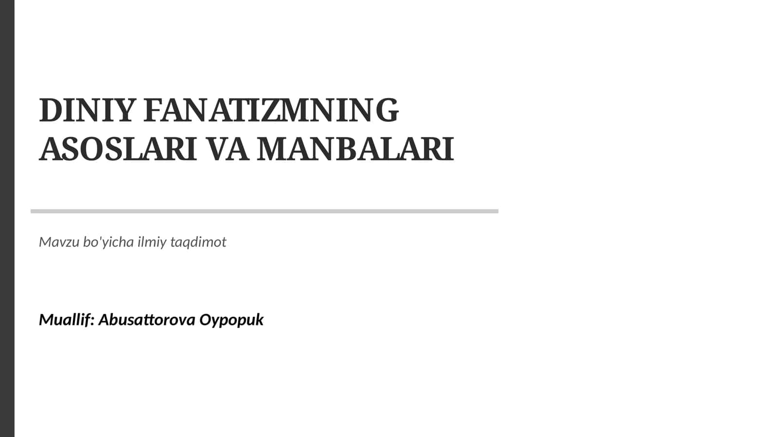 Diniy Fanatizmning Asoslari va Manbalari 1