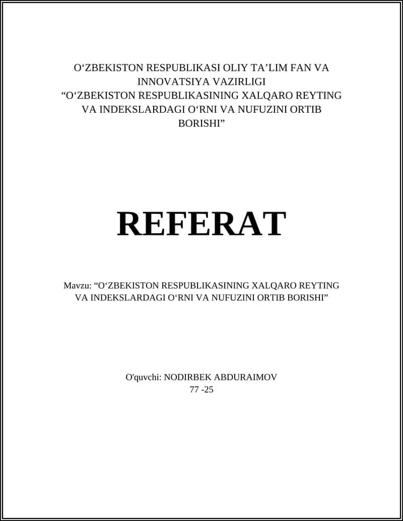 O‘ZBEKISTON RESPUBLIKASI OLIY TA’LIM FAN VA INNOVATSIYA VAZIRLIGI REFERAT 1