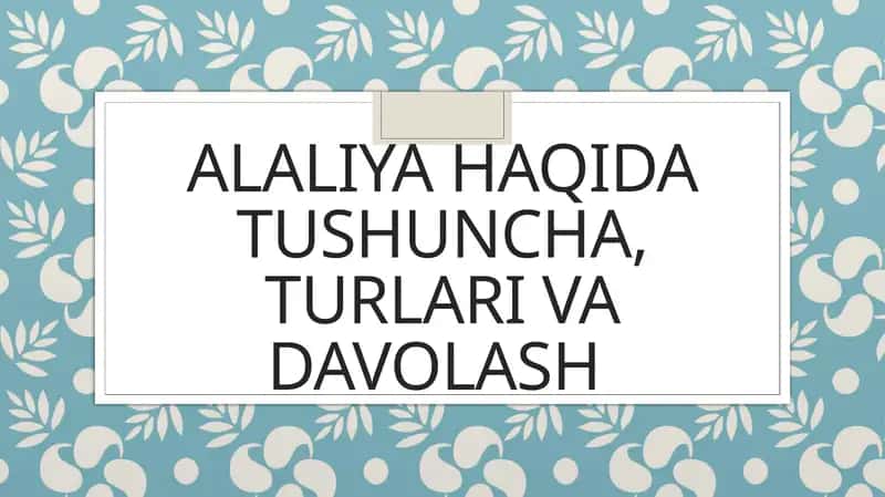 Alaliya haqida tushuncha 1