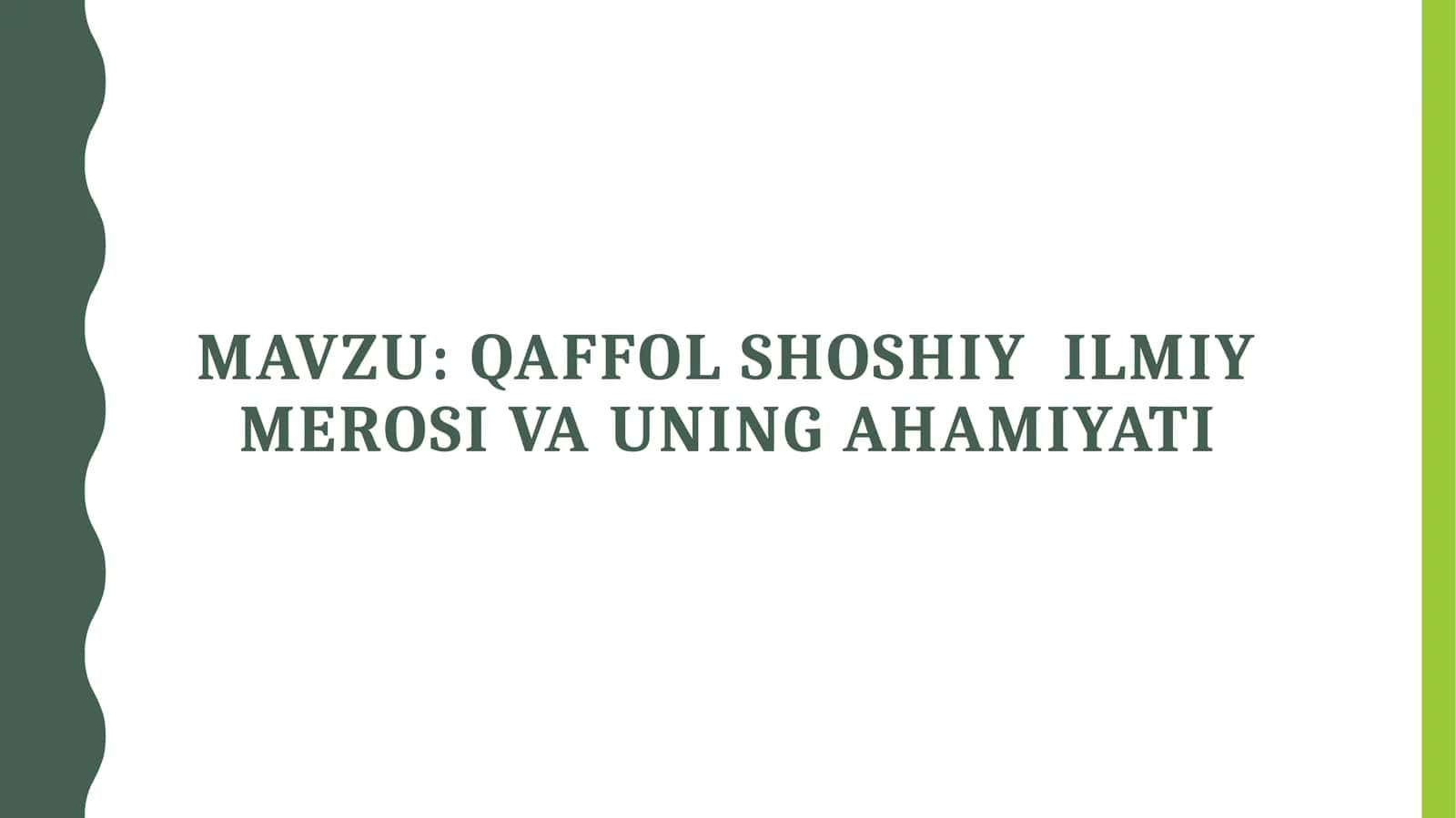 Qaffol Shoshiy  ilmiy merosi va uning ahamiyati 1