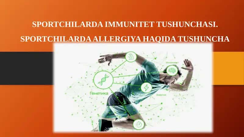 SPORTCHILARDA IMMUNITET TUSHUNCHASI 1