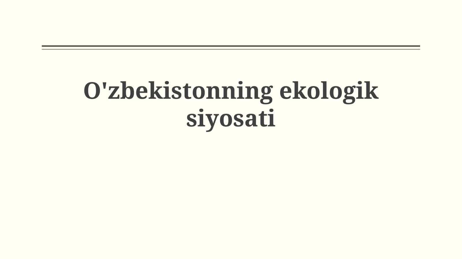 O'zbekistonning ekologiksiyosati 1
