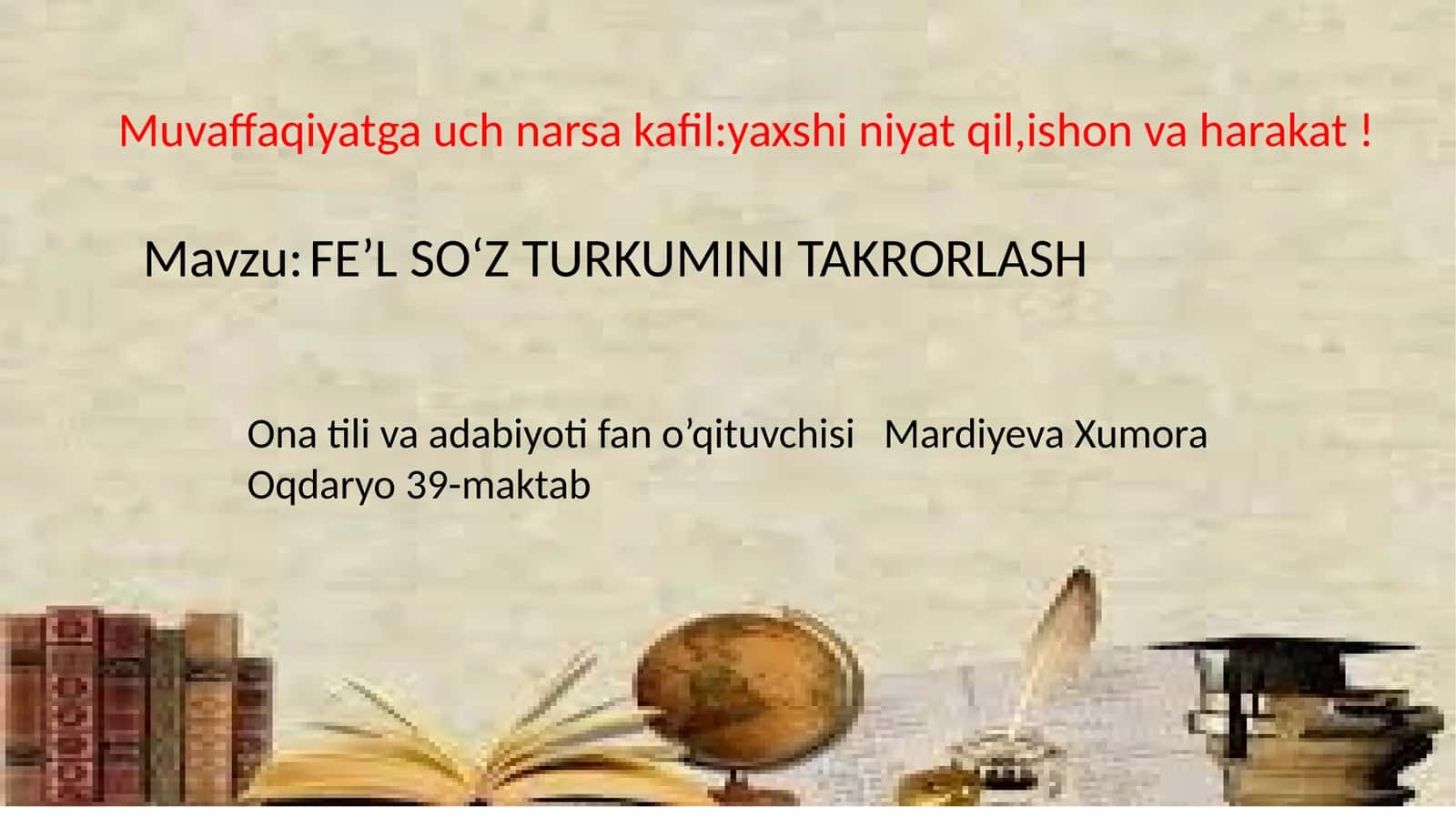 FE’L SO‘Z TURKUMINI TAKRORLASH 1