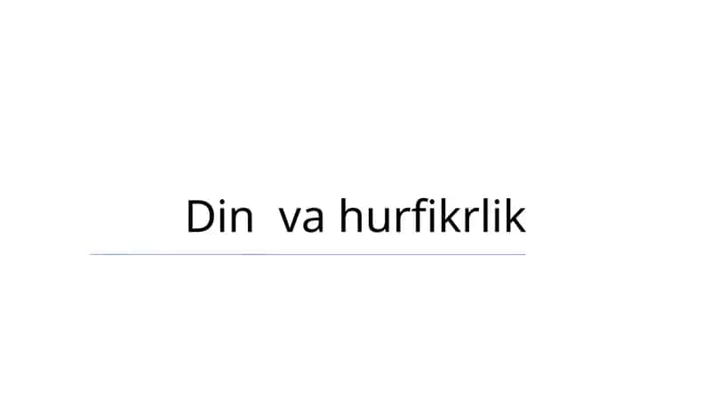 Din va hurfikrlik 1