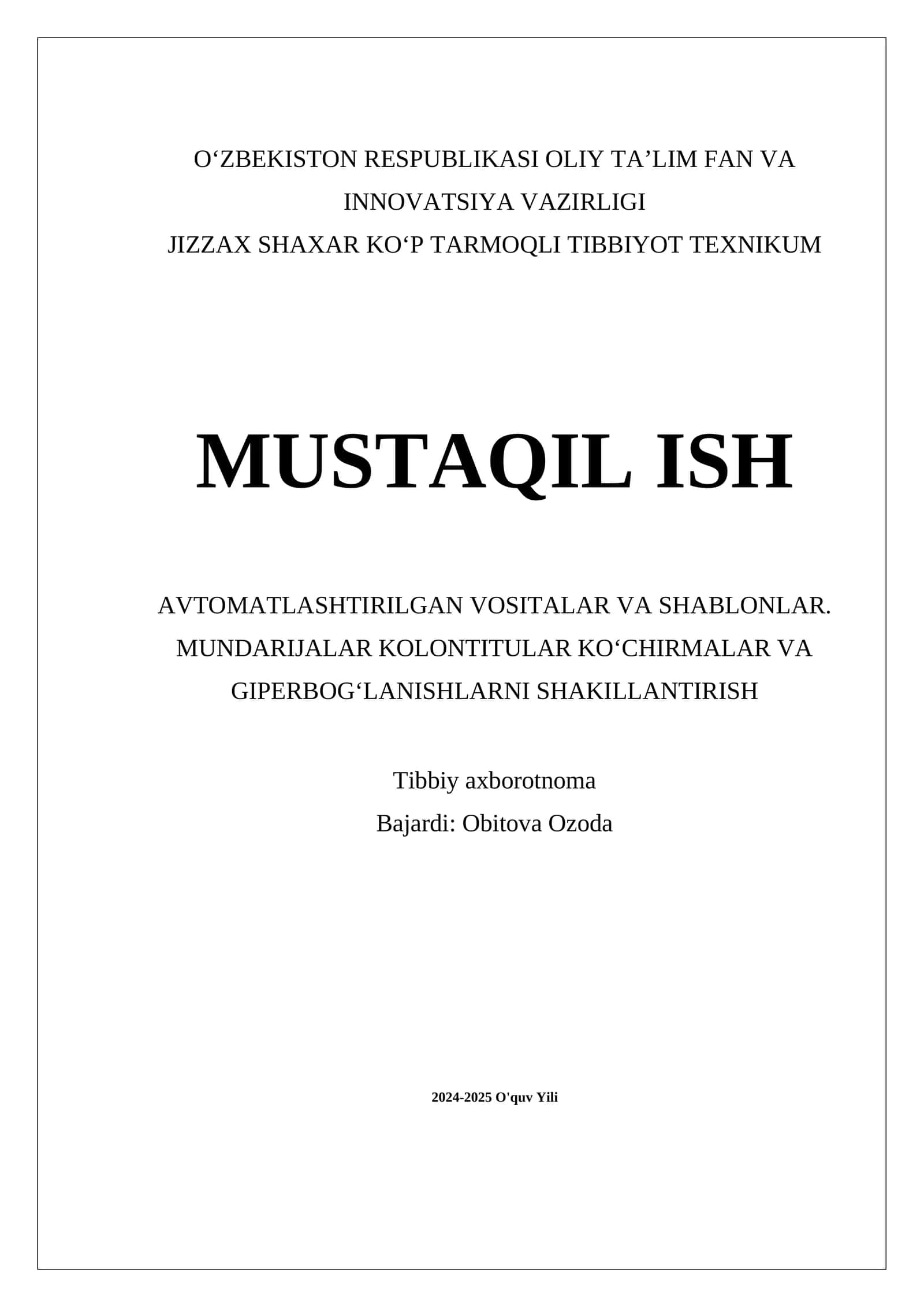 Avtomatlashtirilgan Vositalar va Shablonlar 1