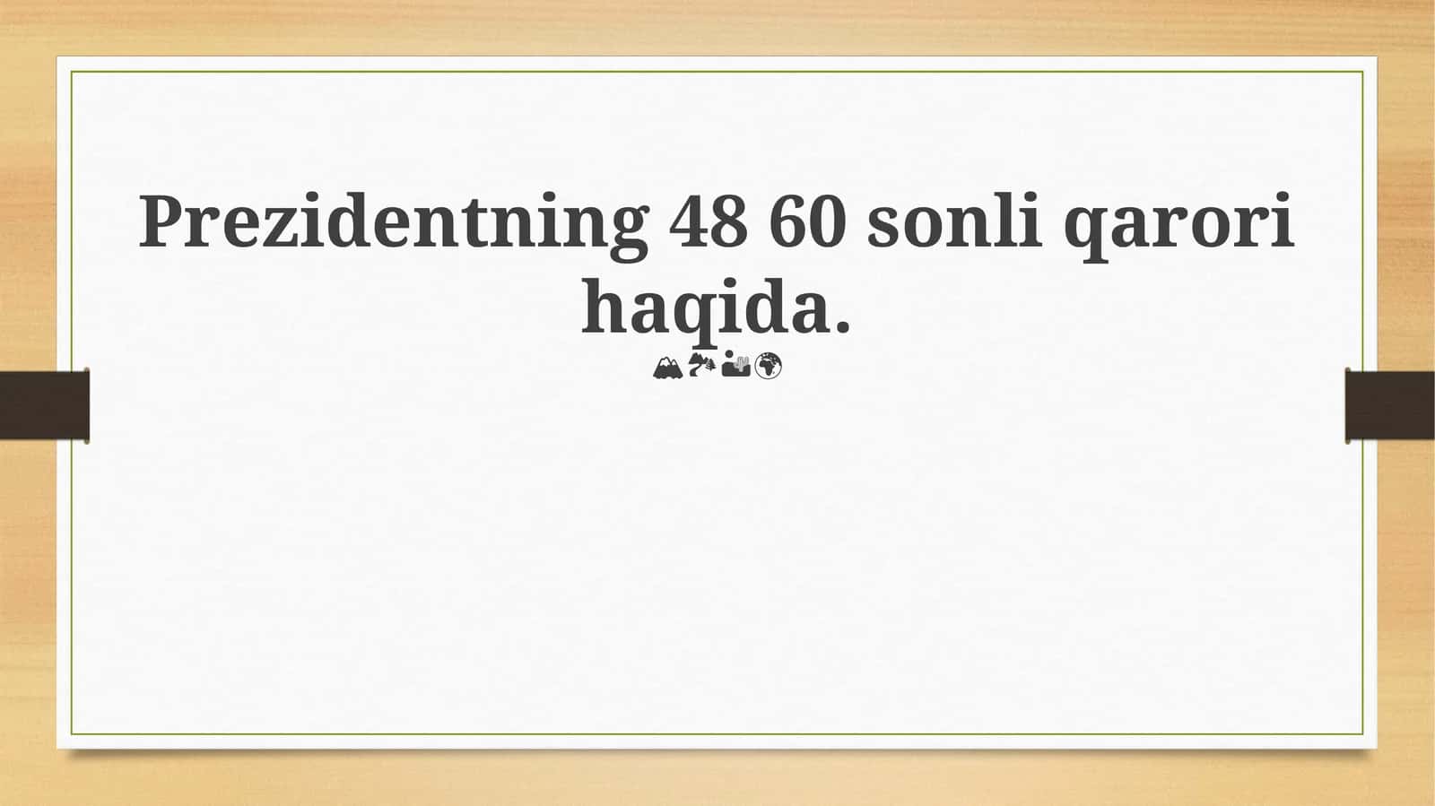 Farmoyishning 48 60 sonli qarori haqida 1