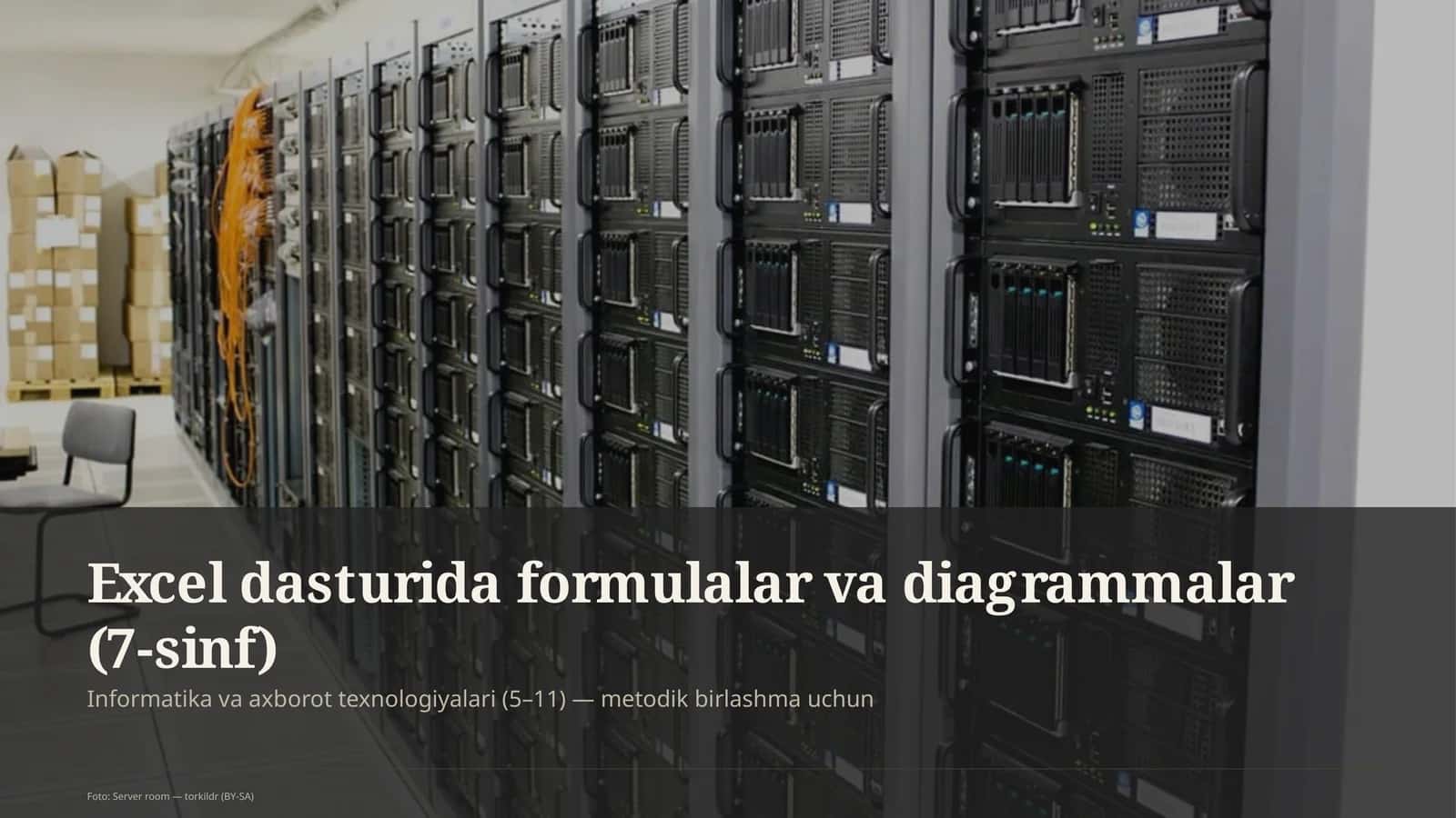 Excel dasturida formulalar va diagrammalar (7-sinf) 1