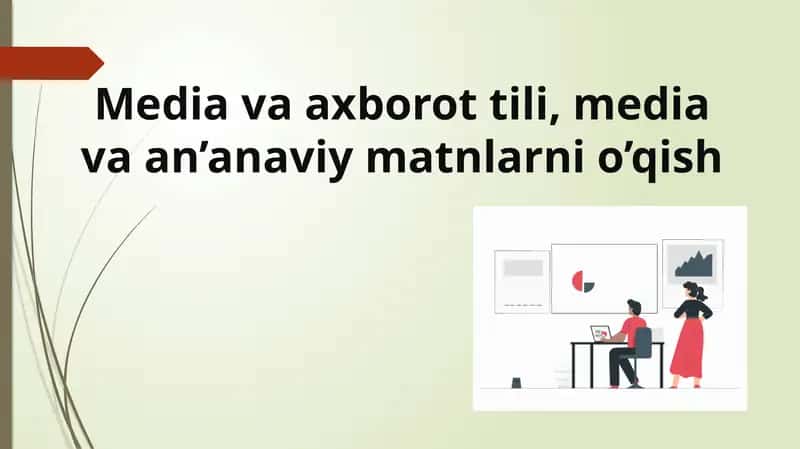 Mediava axborot tili, media vaan’anaviymatnlarnio’qish 1