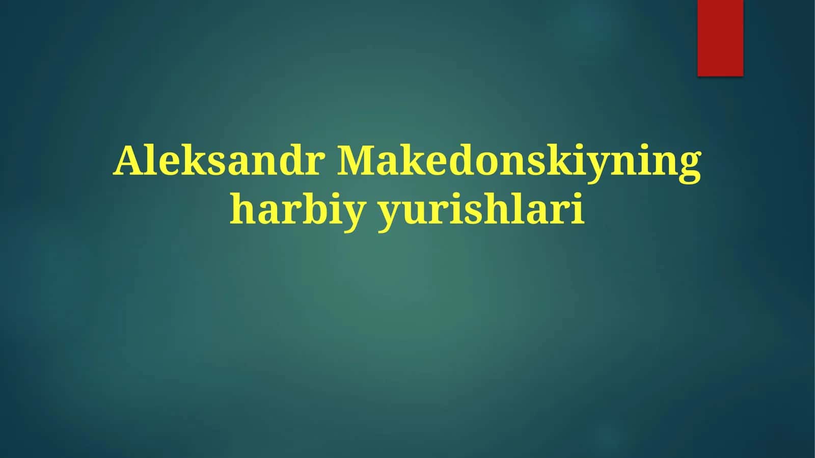 Aleksandr Makedonskiyning Harbiy Yurishlari 1