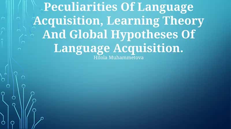Peculiarities Of Language Acquisition 1