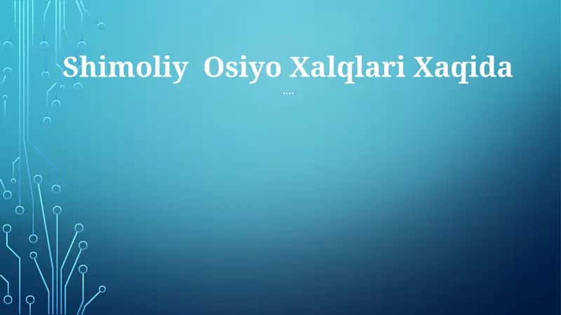Shimoliy Osiyo Xalqlari 1