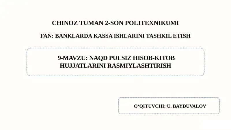 Naqd pulsiz hisob-kitob hujjatlarini  rasmiylashtirish 1