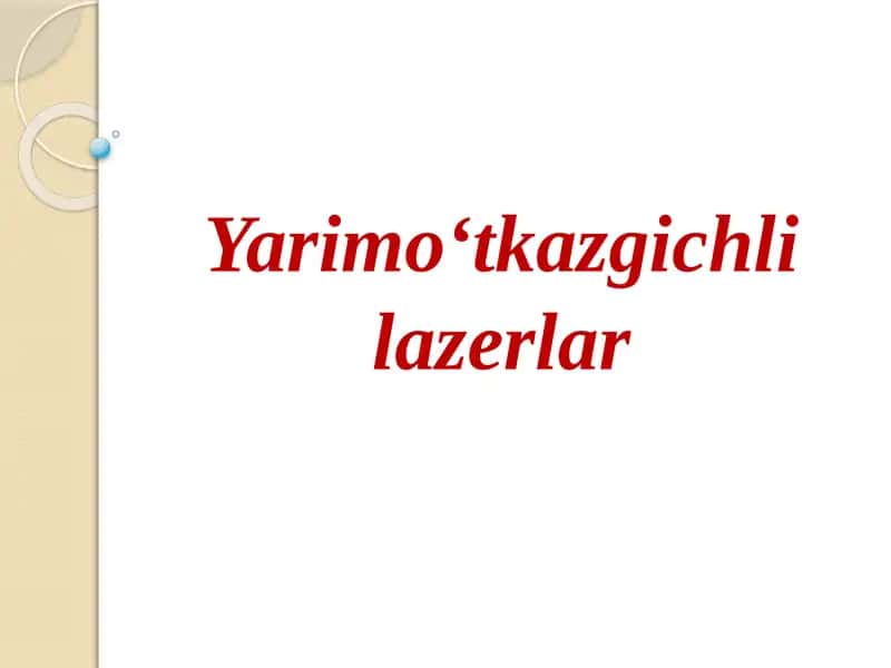Yarimo‘tkazgichlilazerlar 1