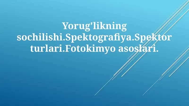 Yorug'likning sochilishi va Spektrografiya 1