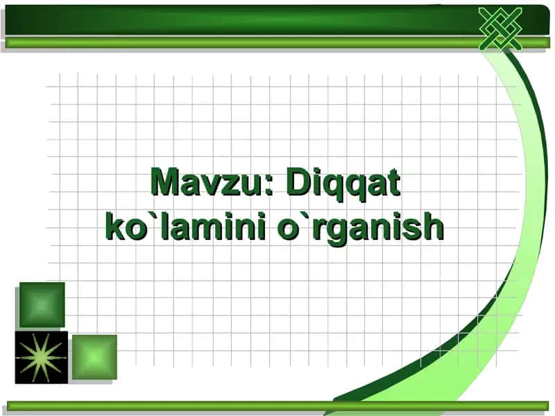 Diqqat ko`lamini o`rganish 1