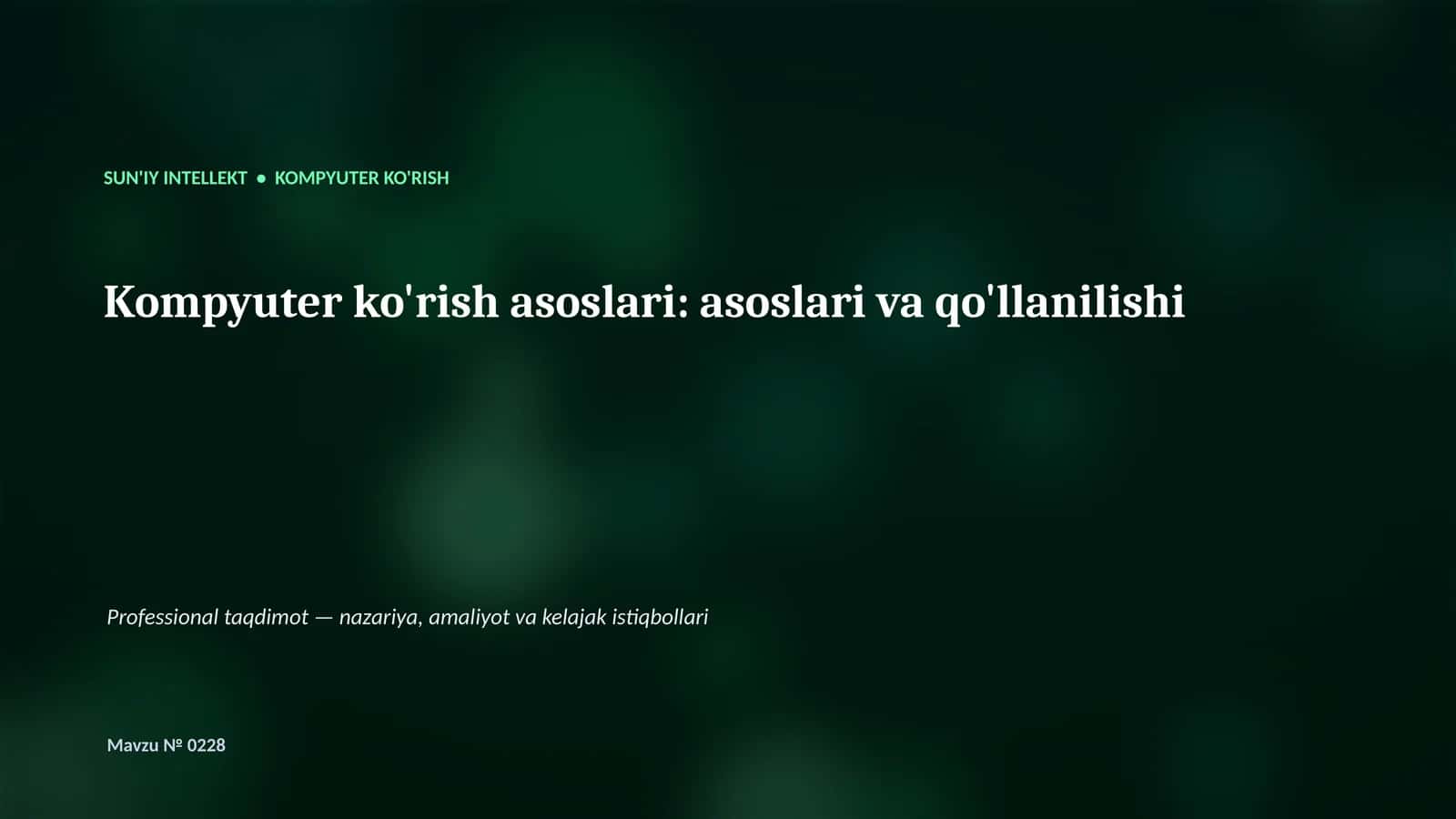 Kompyuter ko'rish asoslari 1