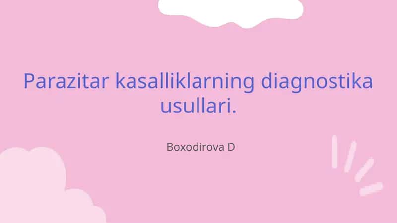 Parazitar kasalliklarning diagnostika usullari 1