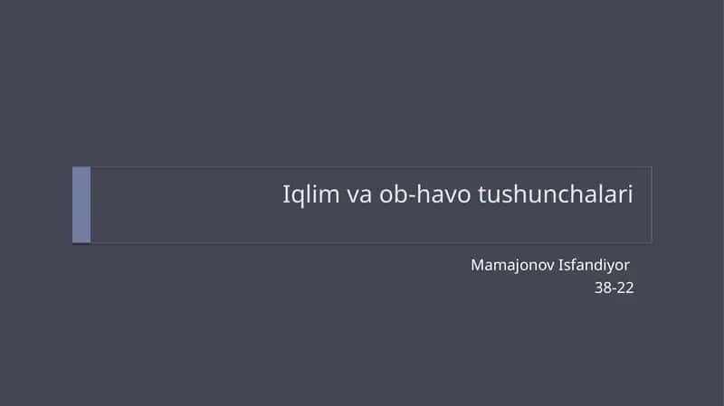 Iqlim va ob-havotushunchalari 1