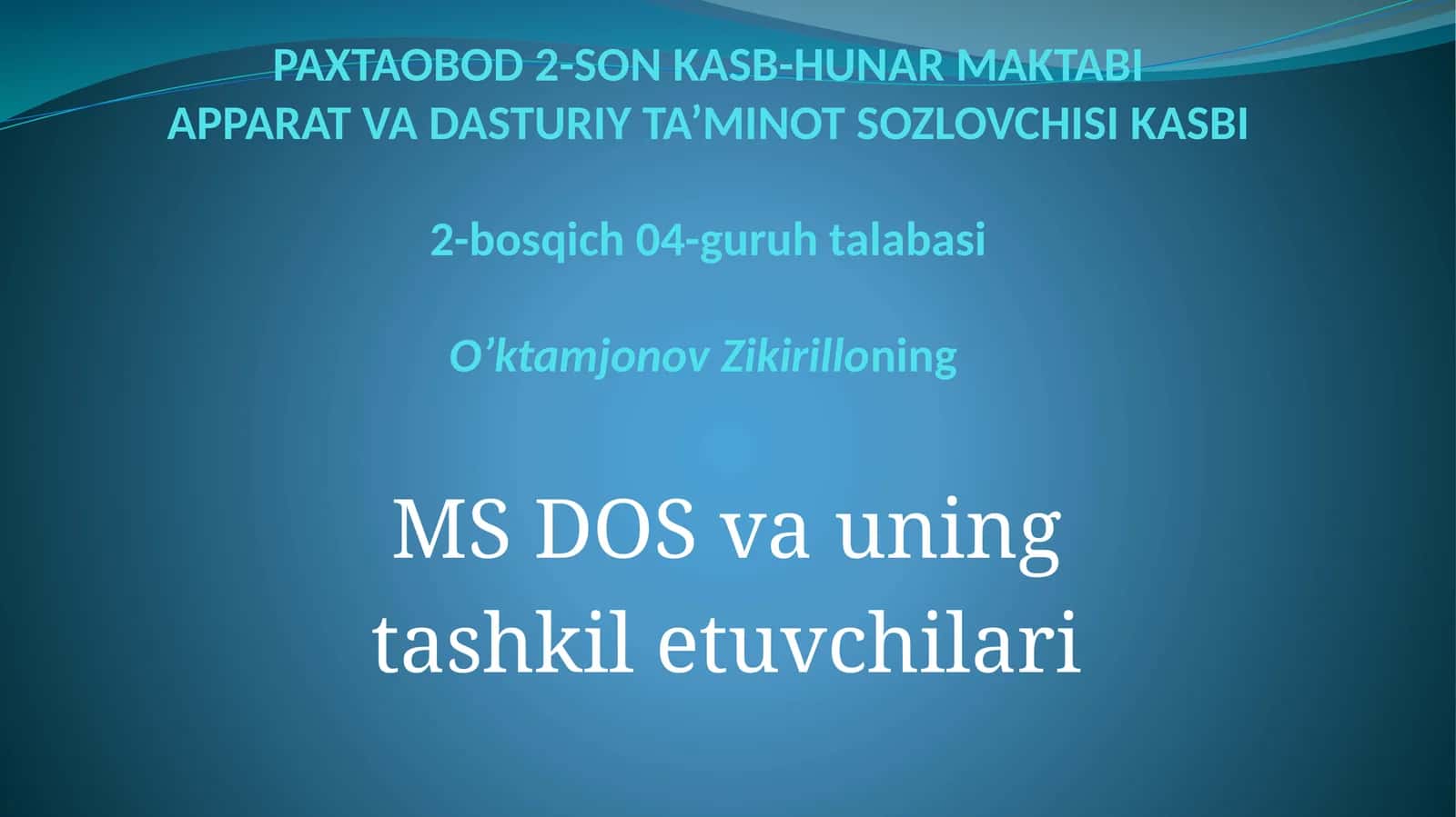 MS DOS va uning tashkil etuvchilari 1
