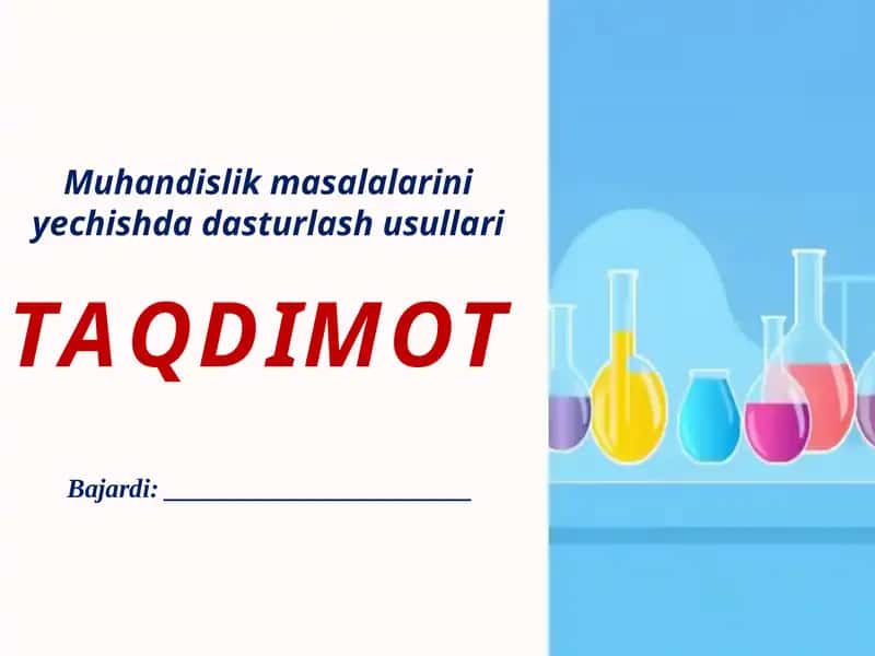 Muhandislik masalalarini yechishda dasturlash usullari 1