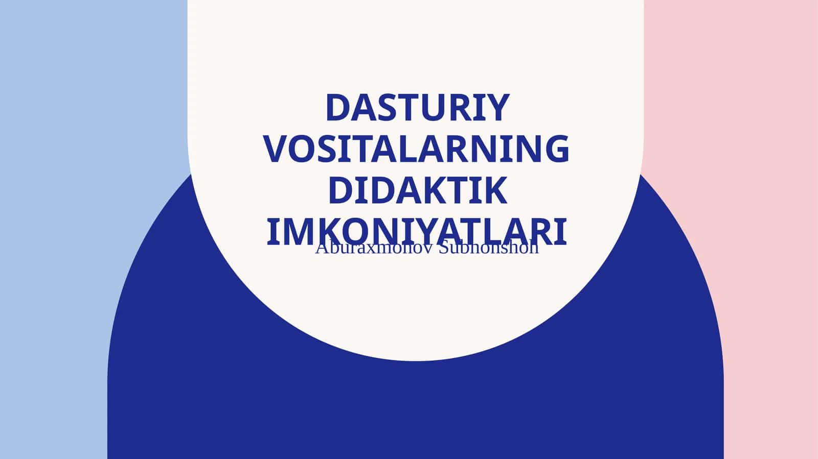 Pedagogik dasturiy vositalarning imkoniyatlari 1