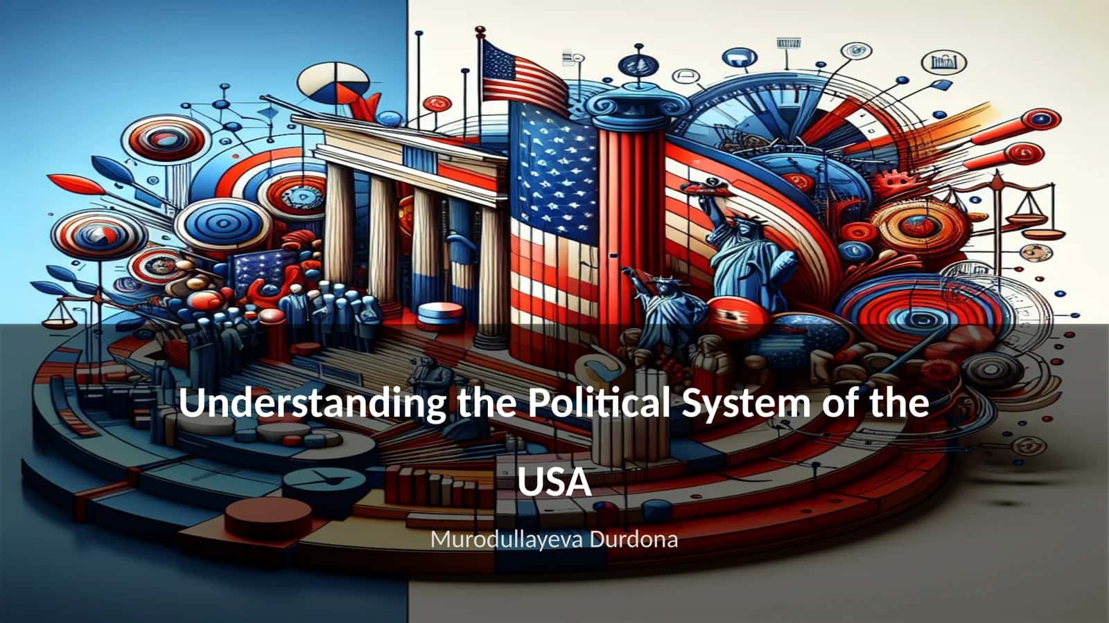 Understanding the Political System of the USA 1