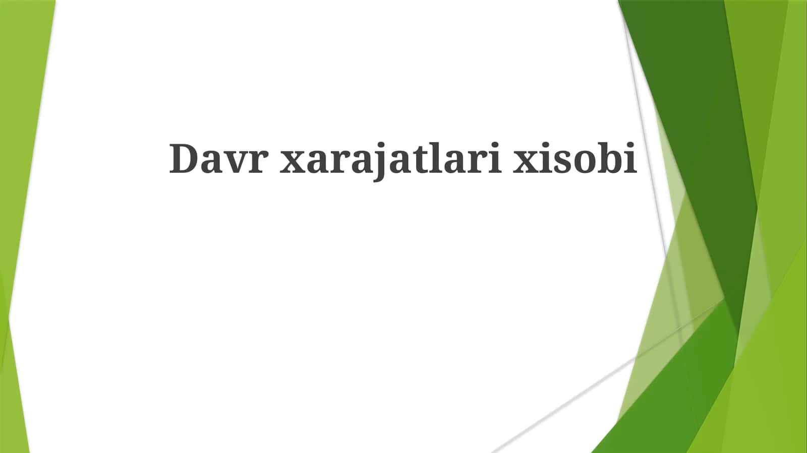 Davrxarajatlarixisobi 1